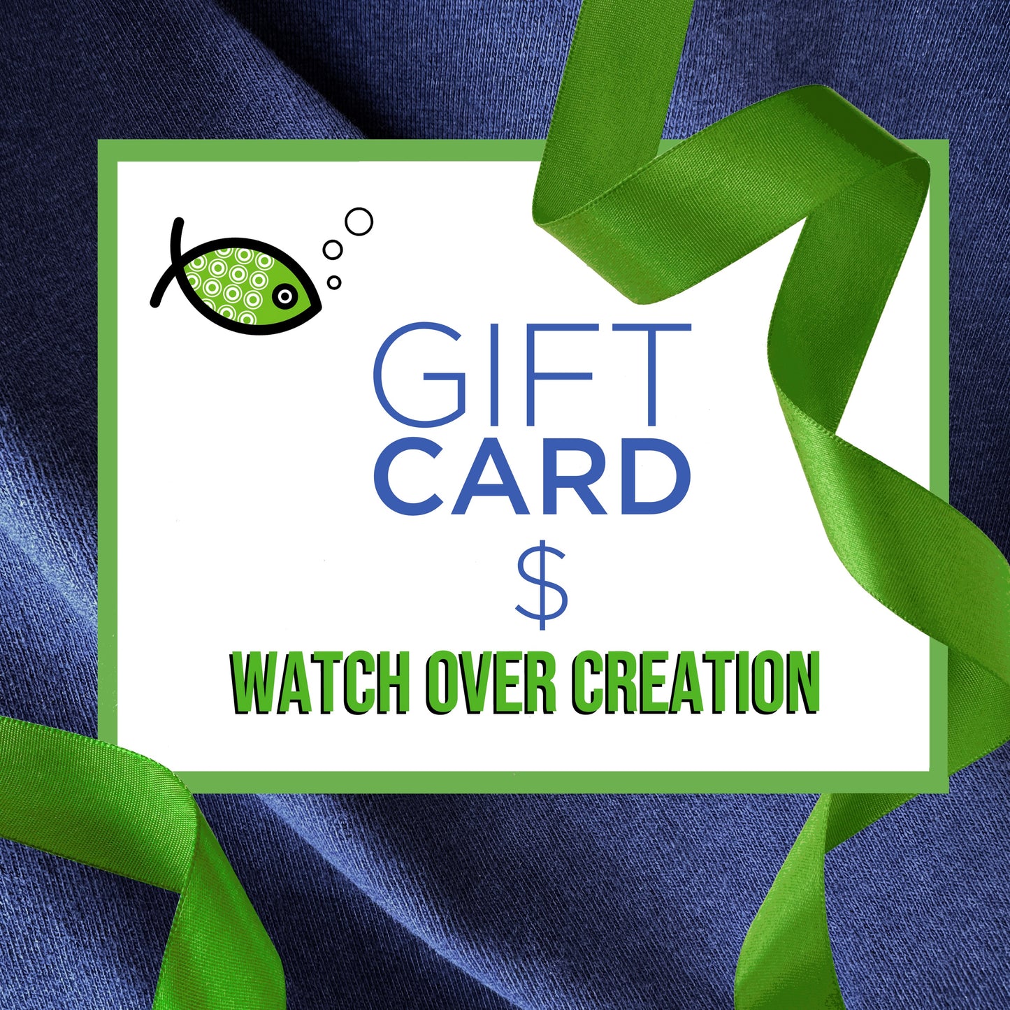 Watch Over Creation Gift Card